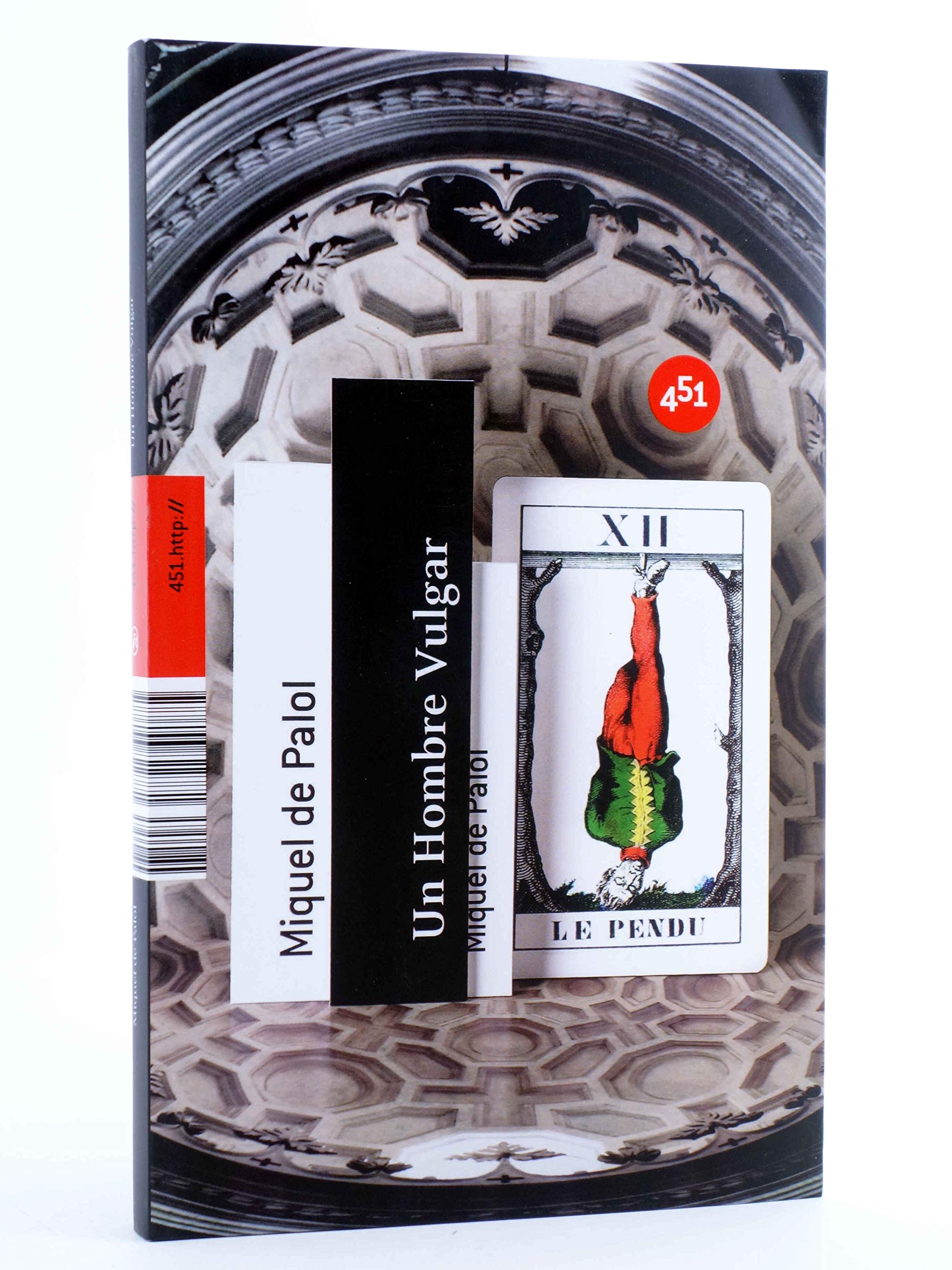 Un hombre vulgar/ A Vulgar Man: Ejercicios Sobre El Punto De Vista Ii: Apologo book