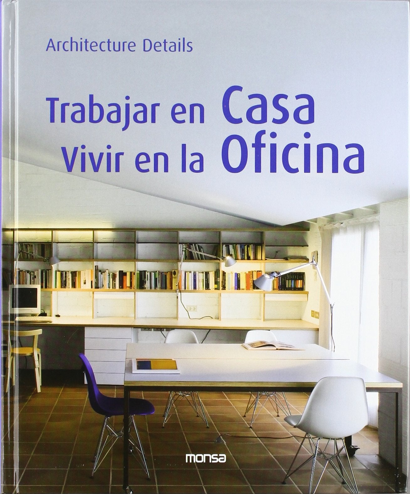 Small Office Home Office / Trabajar en Casa Virvir en la Oficina book