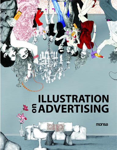 Illustration on Advertising / Ilustracion Publicitaria book