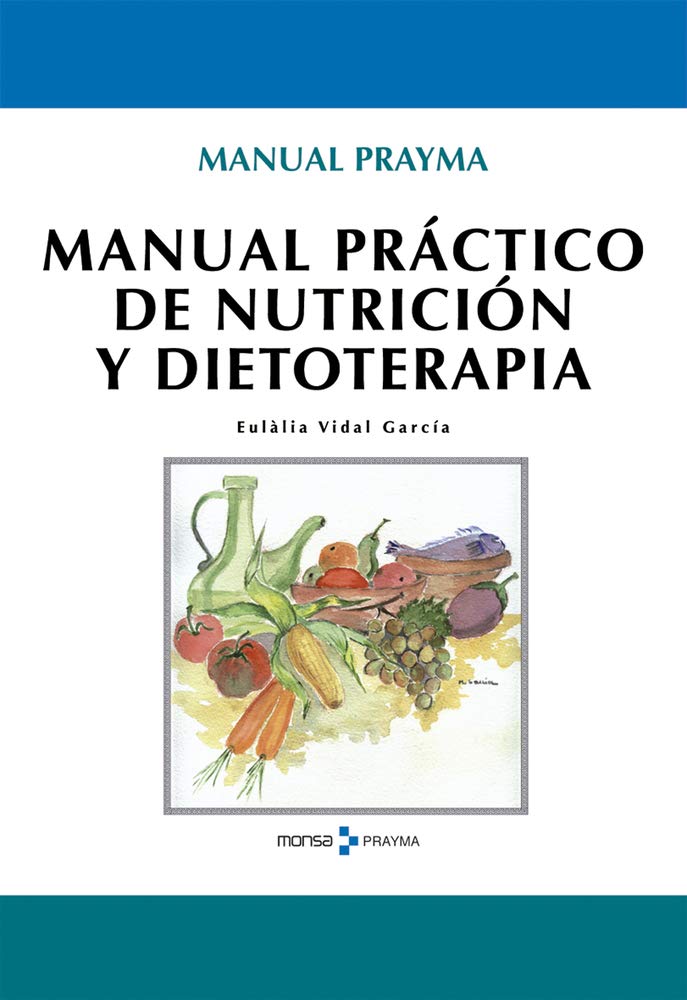 Manual Práctico de Nutrición Y Dietoterapia book