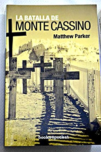 La batalla de Monte Cassino (Ensayo y divulgación, Band 26) Social Sciences