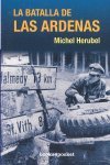 La Batalla de las Ardenas (Ensayo y divulgación, Band 45) Social Sciences