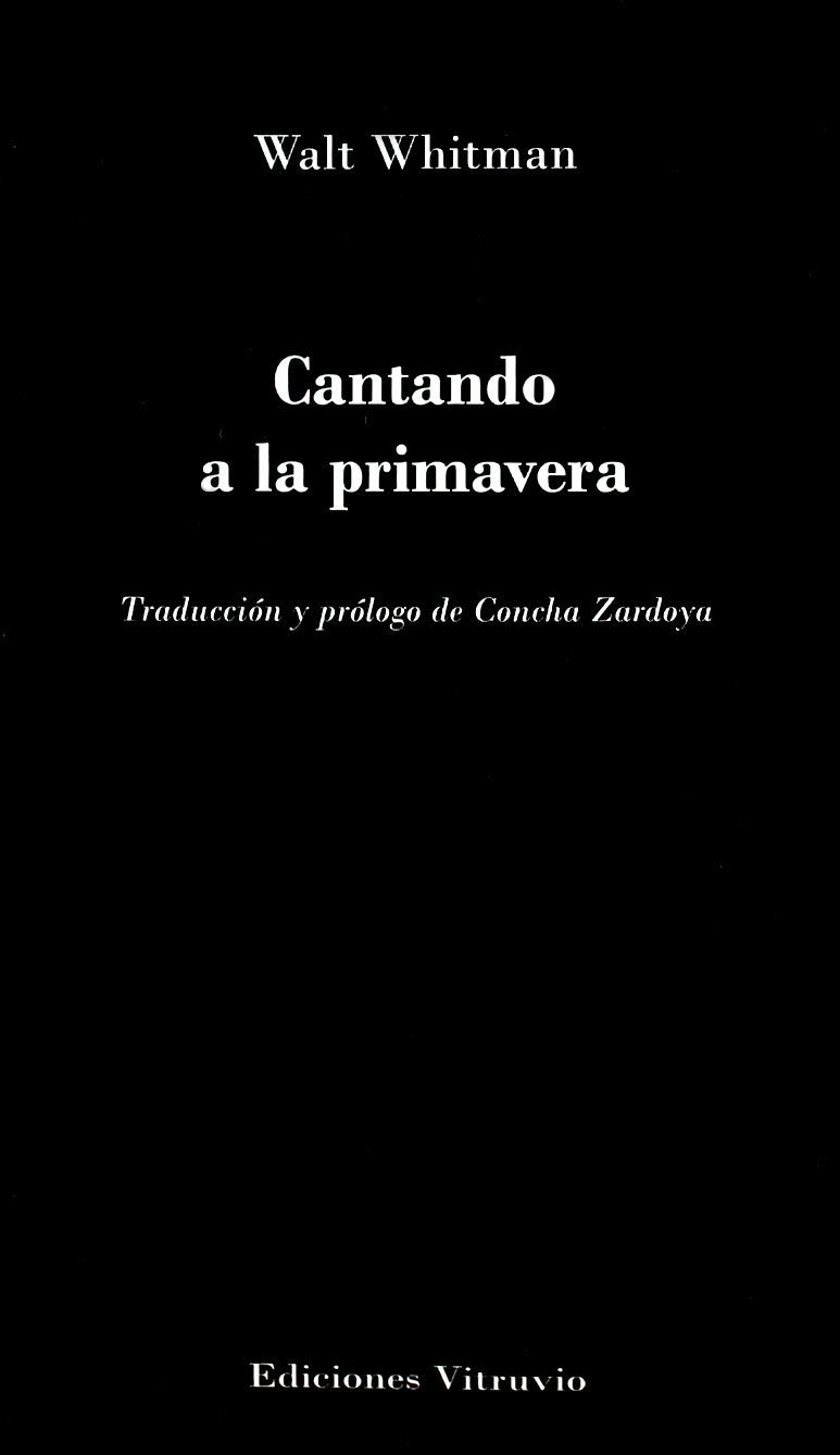 CANTANDO A LA PRIMAVERA WHITMAN, WALT Books