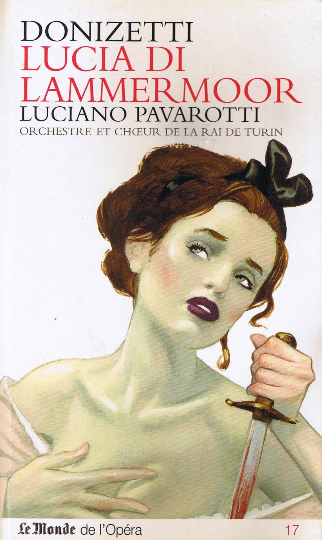 DONIZETTI LUCIA DI LAMMERMOOR LUCIANO PAVAROTTI Orchestre et Choeur de la RAI de TURIN Arts & Music