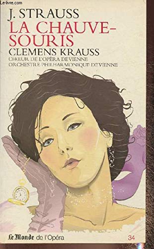 Johann Strauss La chauve souris Choeur de l opera de Vienne Orchestre philarmonique de Vienne Livre cd cd