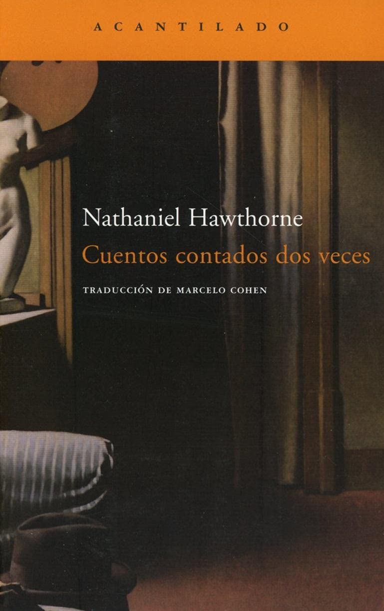 Cuentos contados dos veces (Narrativa del Acantilado, Band 121) Essays & Short Stories