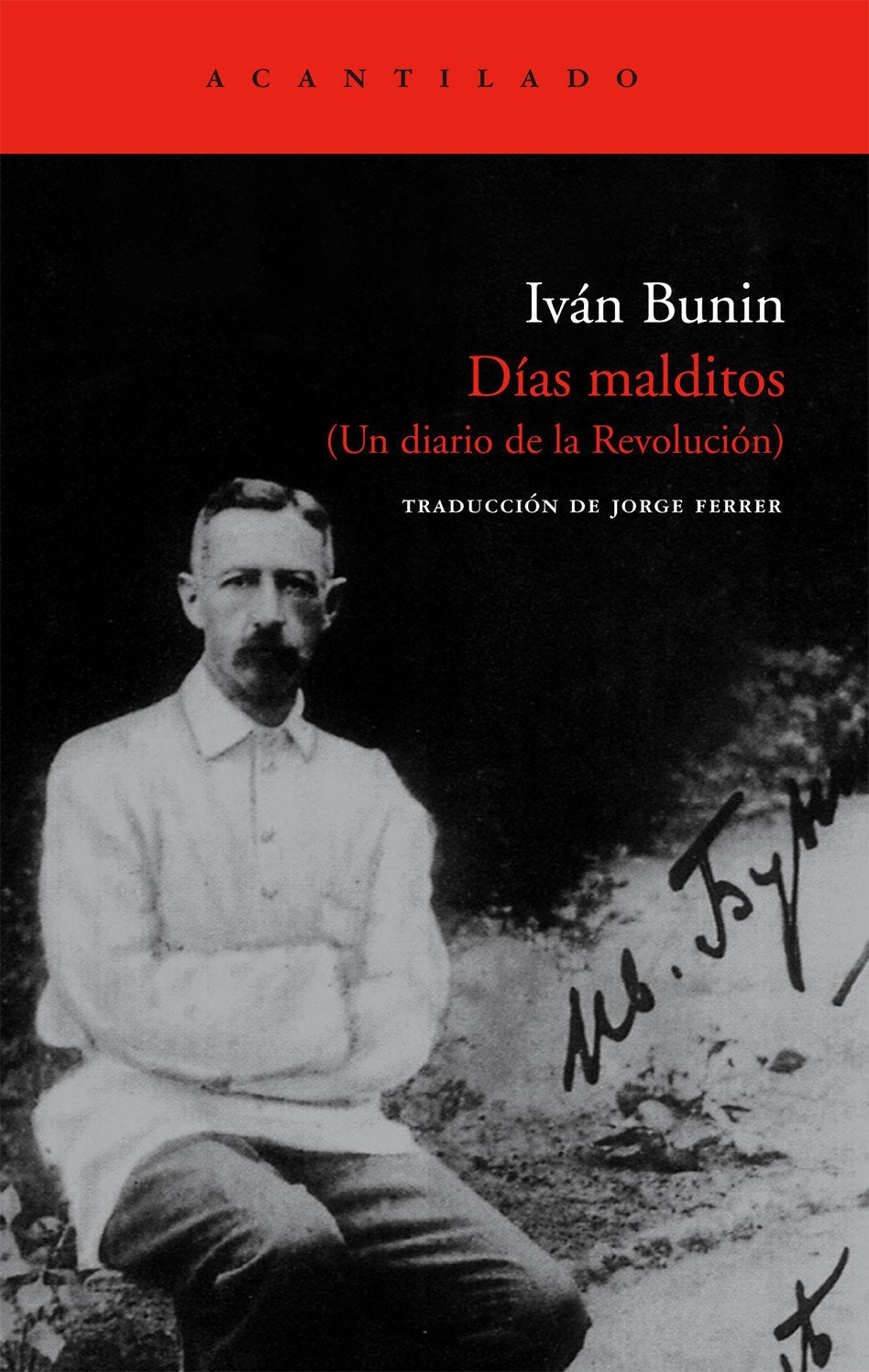 Días malditos: Un diario de la Revolución (El Acantilado, Band 152) Contemporary literature