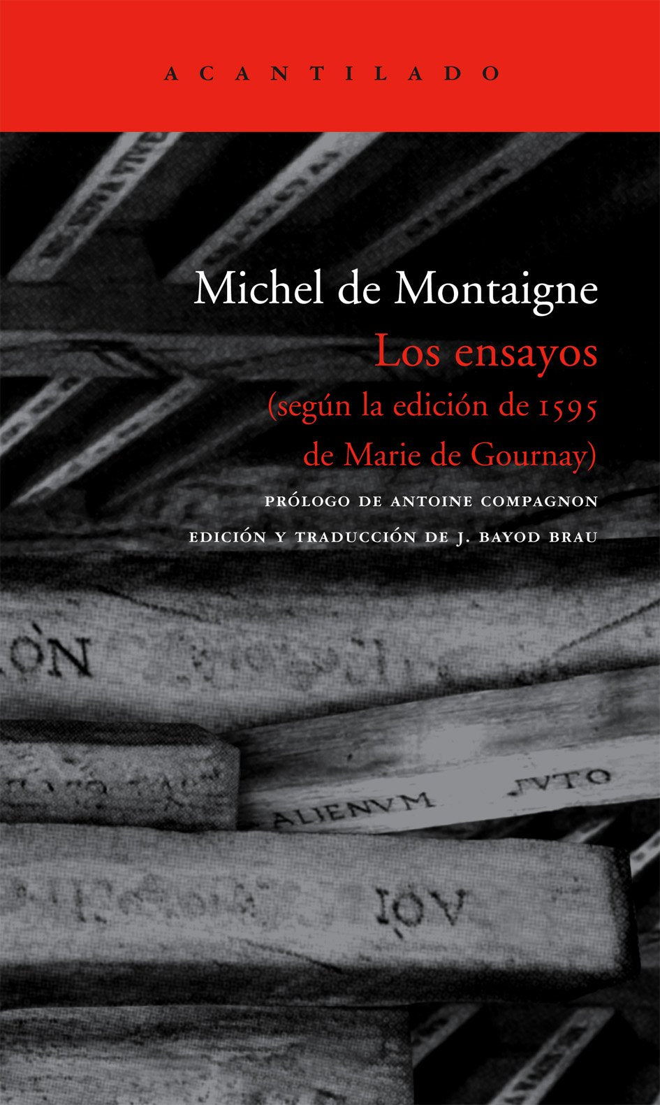 Los ensayos : (según la edición de 1595 de Marie de Gournay) book