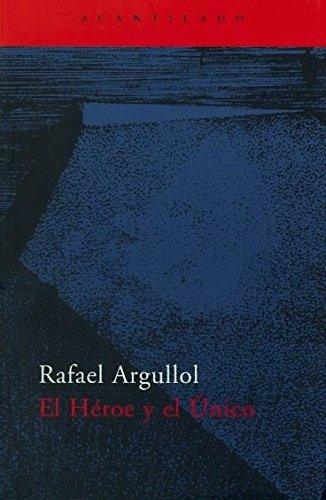 El Heroe y el Unico / The Hero and the Single book