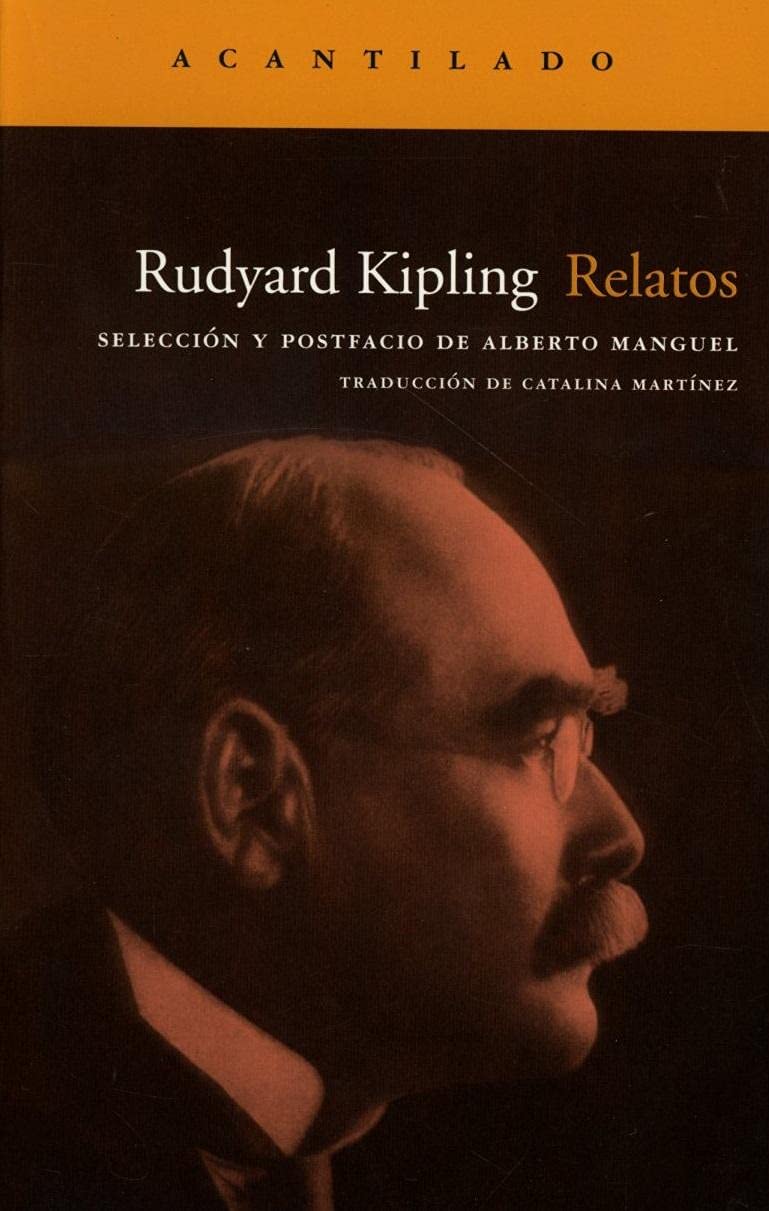 Relatos: Selección y postfacio de Alberto Manguel (Narrativa del Acantilado, Band 133) Essays & Short Stories
