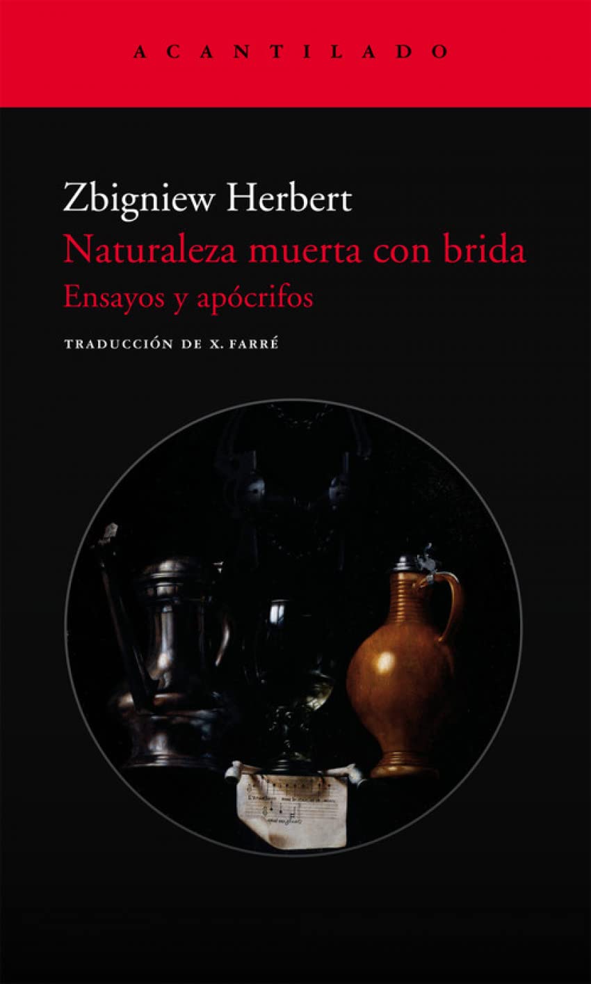 Naturaleza muerta con brida: Ensayos y apócrifos book