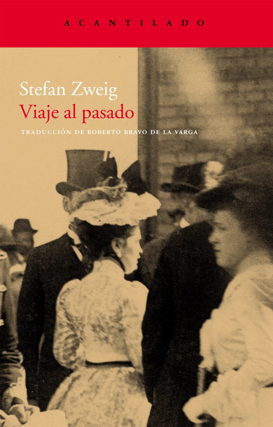 Viaje al pasado (Cuadernos del Acantilado, Band 35) Classics