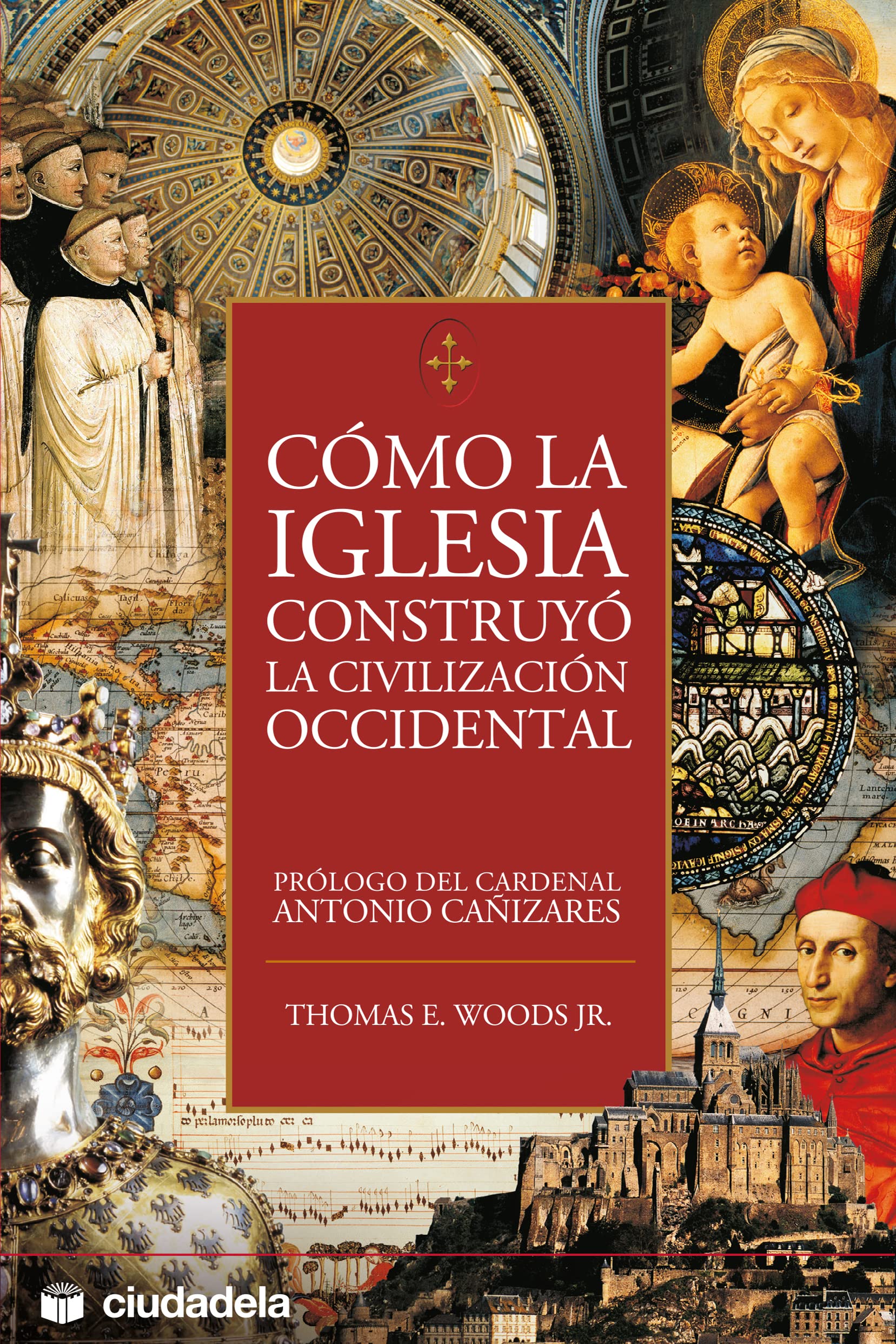 Como la Iglesia construyó la civilización occidental book