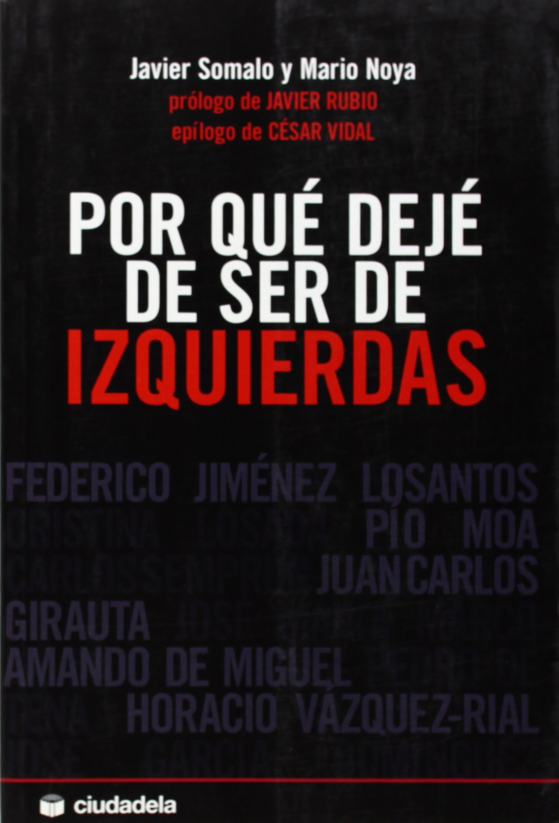 Por qué dejé de ser de izquierdas Contemporary literature