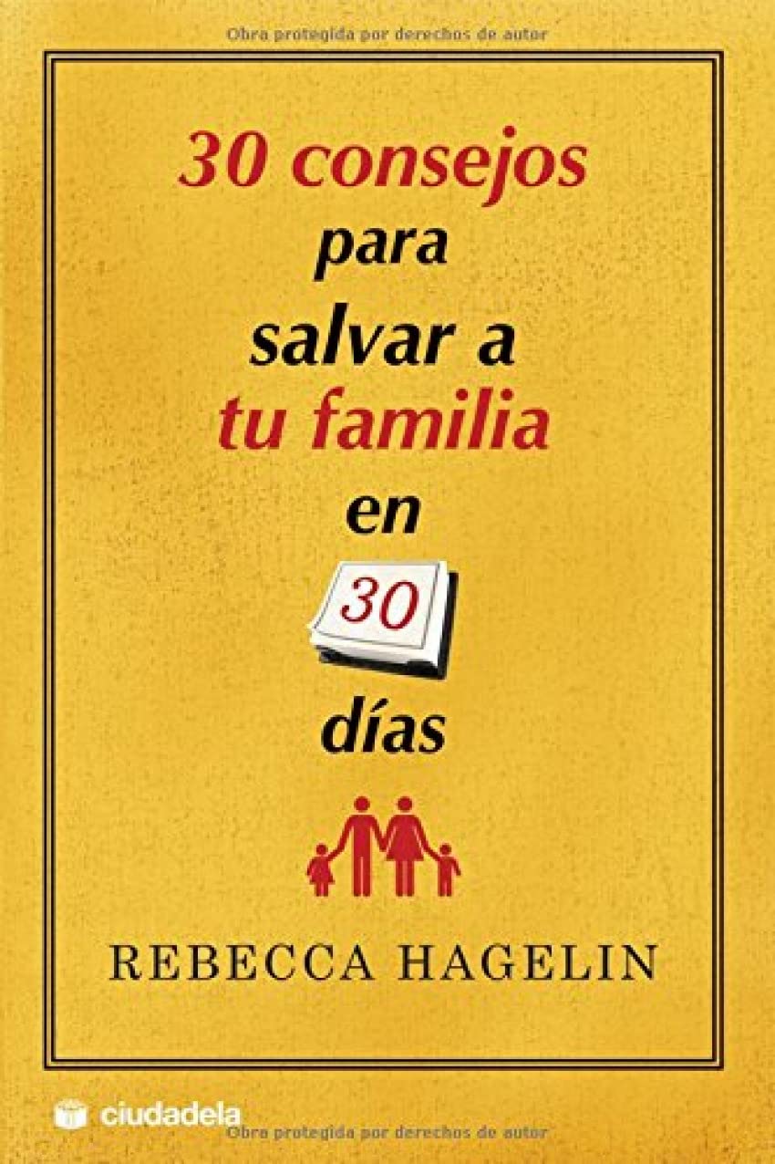 30 consejos para salvar a tu familia en 30 días (Ensayo) book