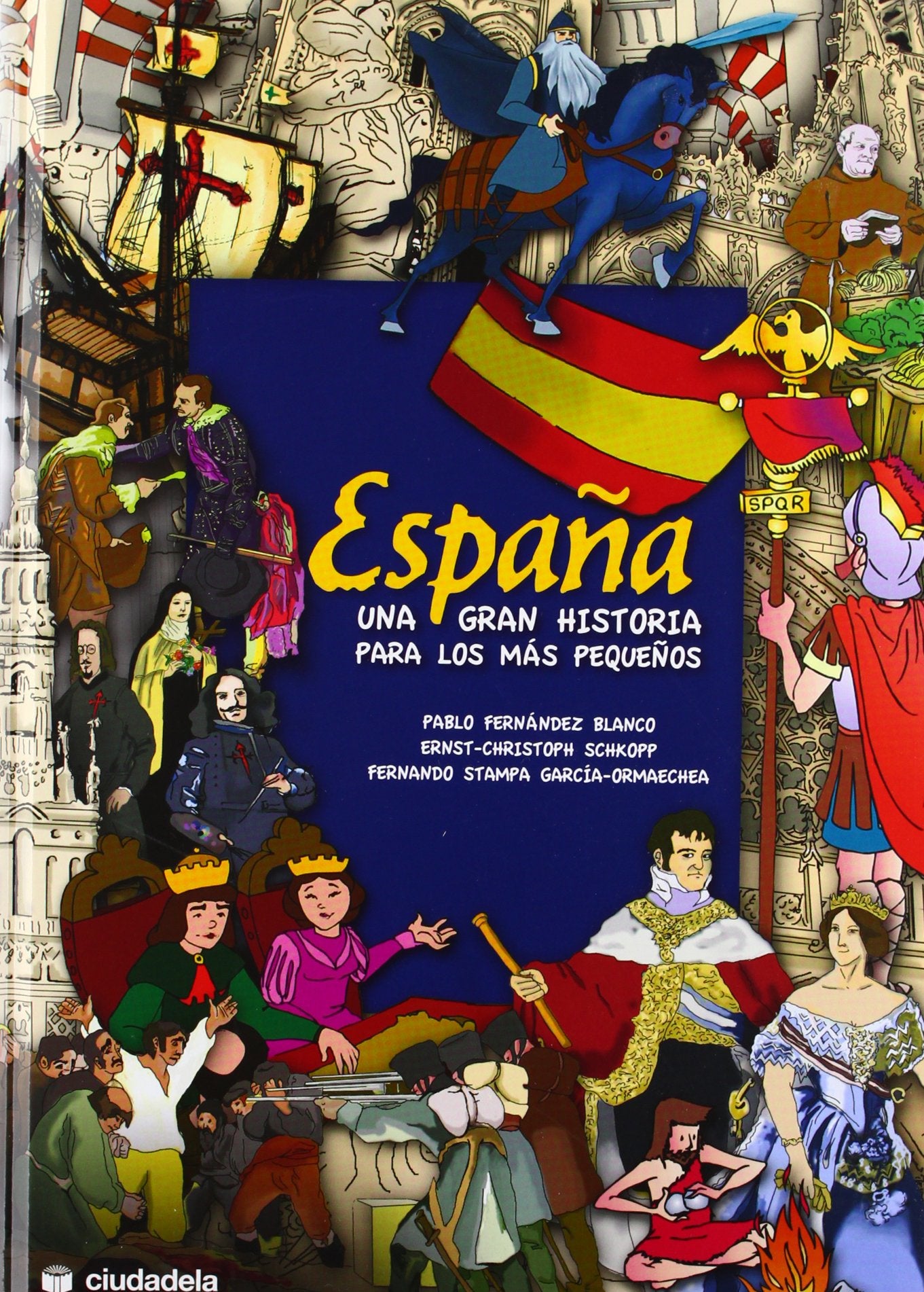 España : una gran historia para los más pequeños (Infantil y juvenil) Learning & Reference