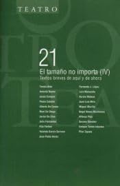 El tamaño no importa IV : textos breves de aquí y de ahora (Teatro) Non-fiction