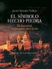 El símbolo hecho piedra : El Escorial, un laberinto descifrado Social Sciences