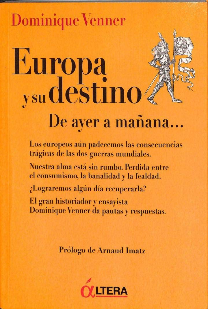 EUROPA Y SU DESTINO. DE AYER A MAÑANA(9788496840737) Philosophy