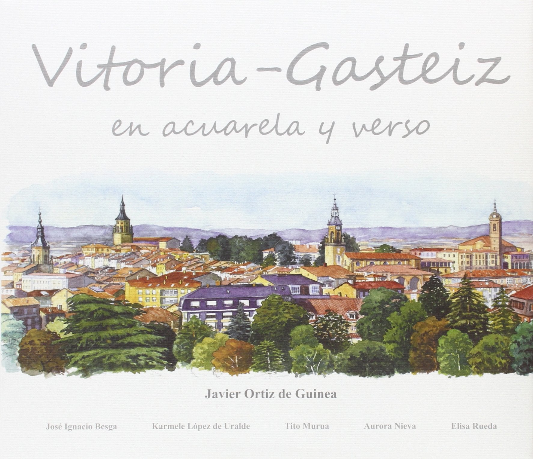 Vitoria-Gasteiz en acuarela y verso book