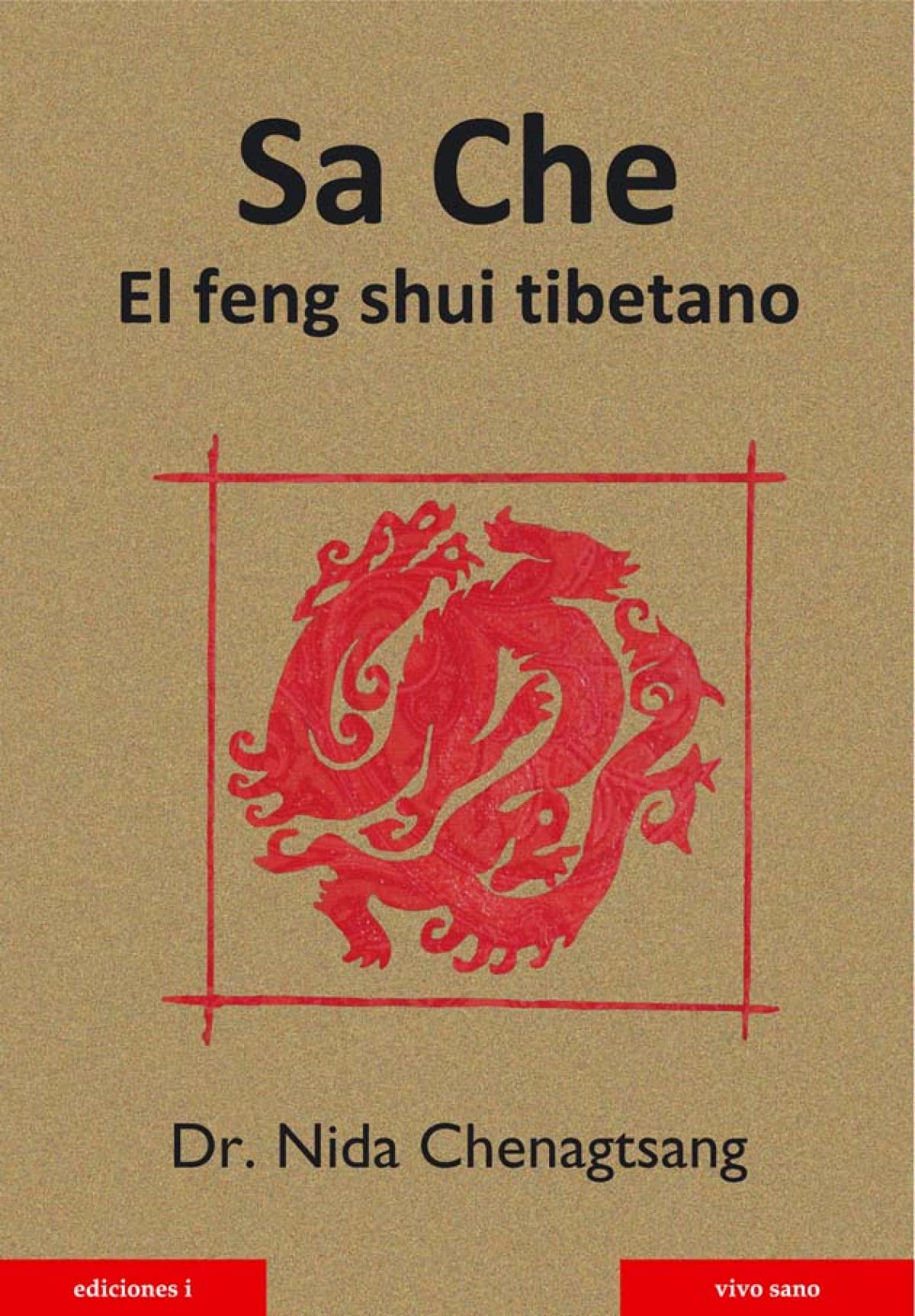 Sa che: El feng shui tibetano book