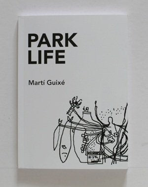 Park Life. Martí Guixe Learning & Reference