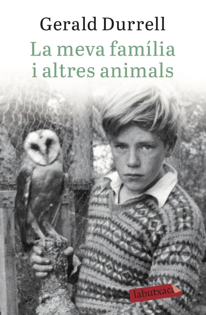 La meva família i altres animals (Narrativa, Band 1) Contemporary literature