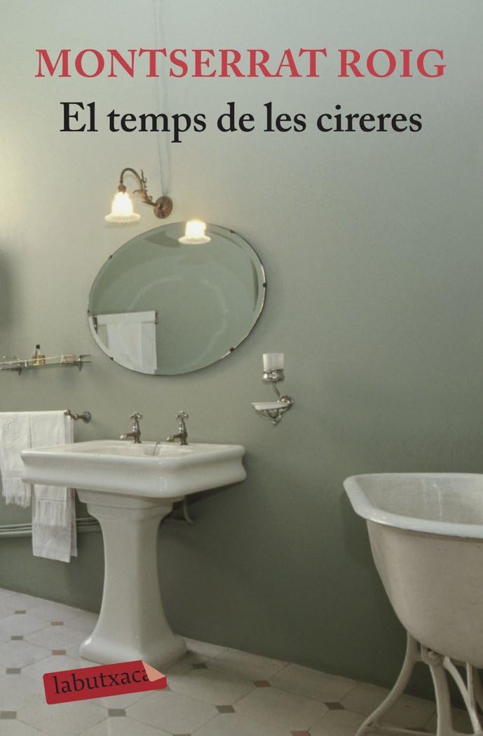 El temps de les cireres: Premi Sant Jordi 1976 (LABUTXACA) Contemporary literature