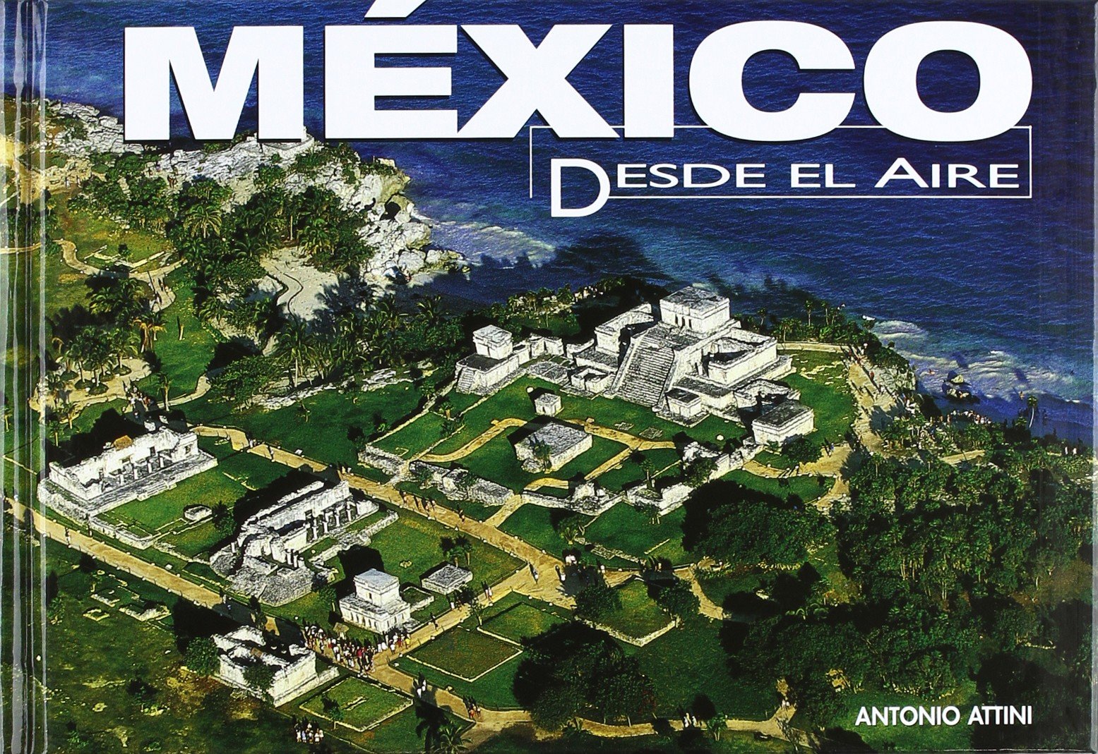 México desde el aire Geology & Geography Books