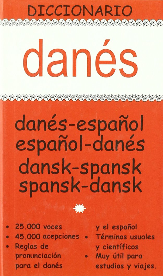 Diccionario danés : danés-español, español-danés = dansk-spa Reference Books