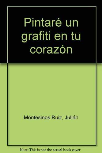 Pintaré un grafiti en tu corazón book