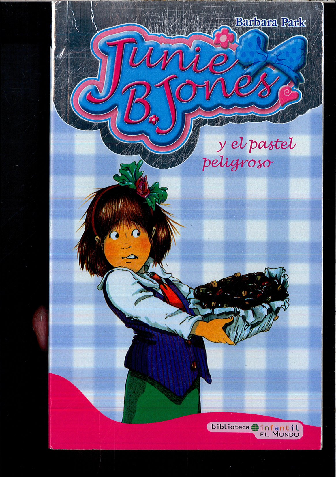 Junie B. Jones y el pastel peligroso Books