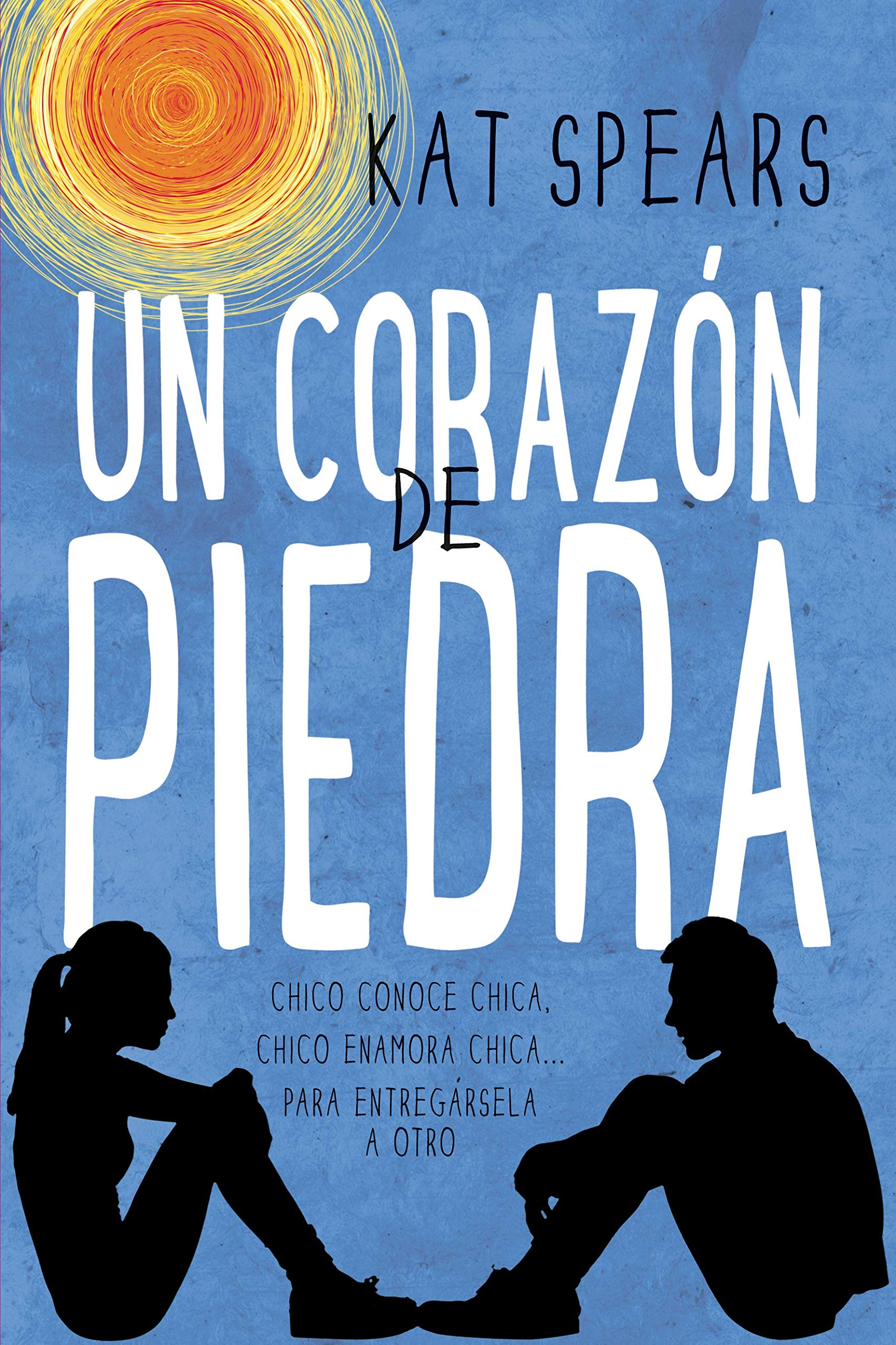 Un corazon de piedra / Sway: Chico Conoce Chica, Chico Enamora Chica...para Entregarsela a Otro... Romance