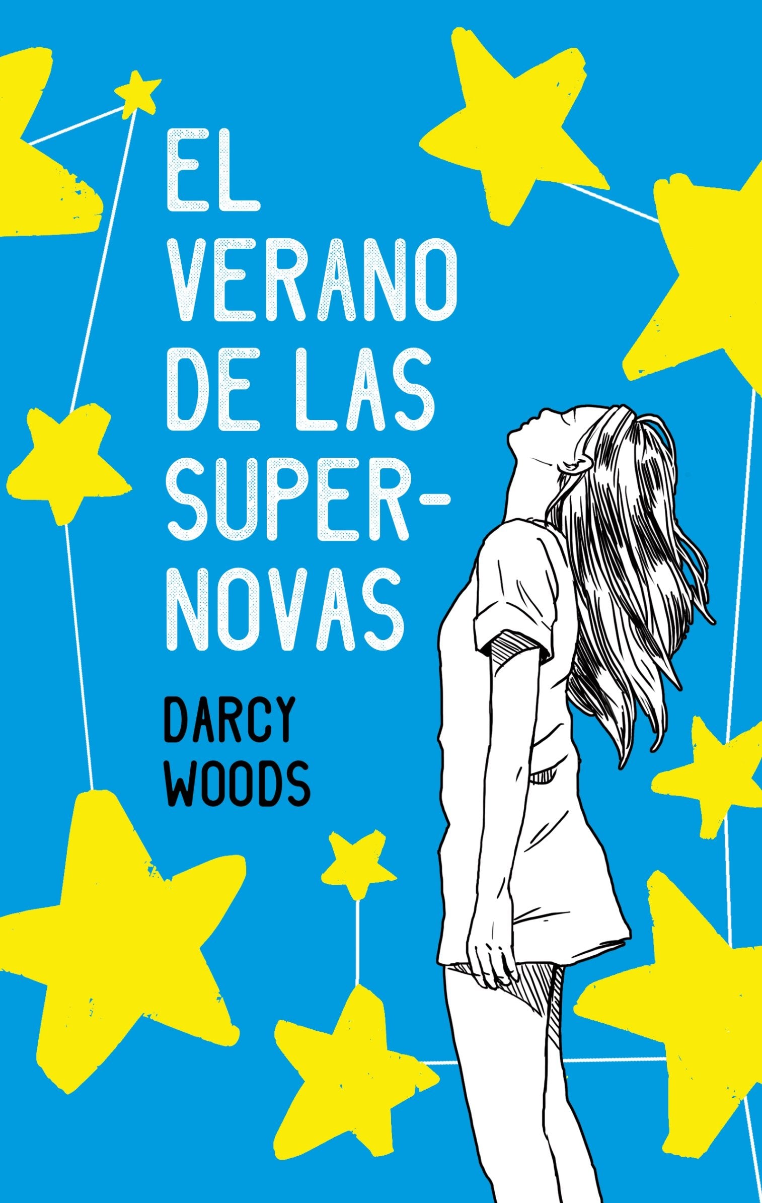 El verano de las supernovas / Summer of Supernovas book