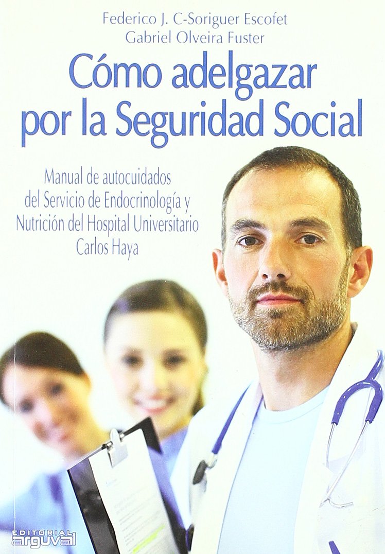 COMO ADELGAZAR POR LA SEGURIDAD SOCIAL book