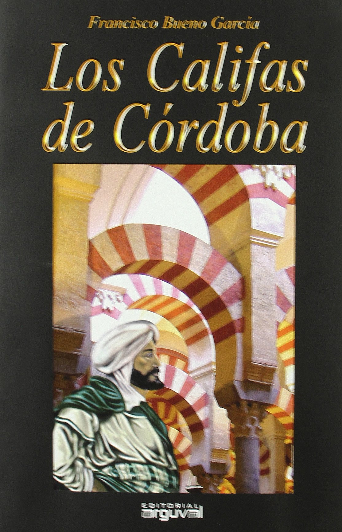 Los califas de Córdoba book