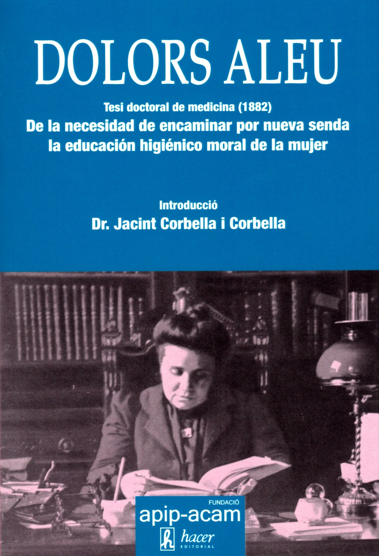 Dolors Aleu: Metgessa en un món hostil book