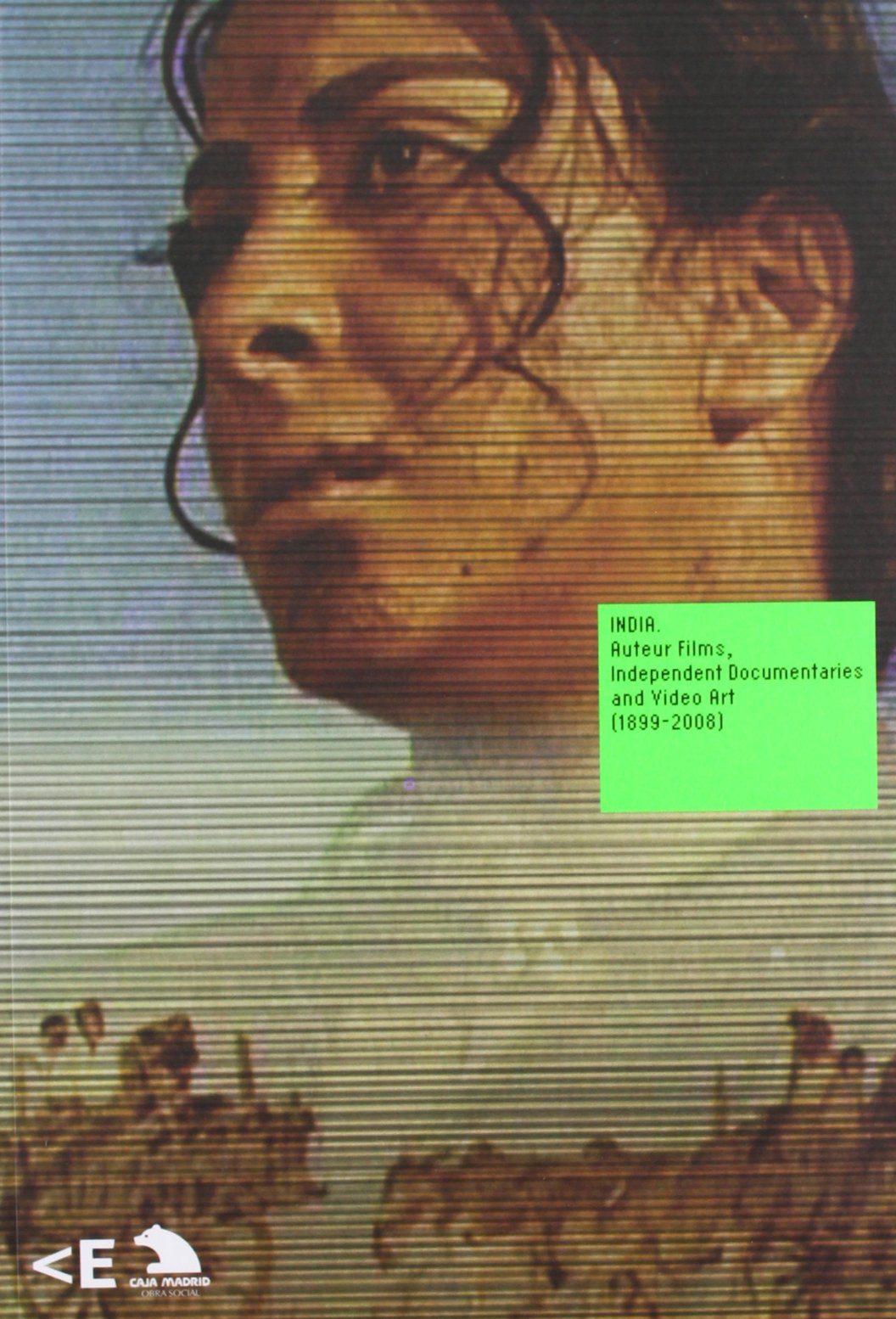 India: Auteur Films, Independent Documentaries and Video Art (1890-2008) Social Sciences