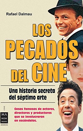 Los pecados del cine: Una historia secreta del séptimo arte book