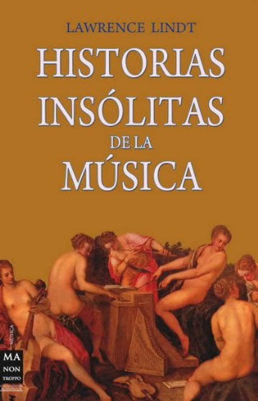 Historias insólitas de la música Social Sciences