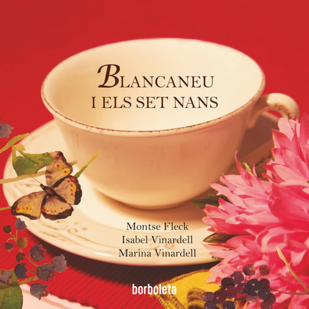 Blancaneu i els set nans: Un conte clàssic explicat per uns personatges tan quotidians com inesperats (Col·lecció Borboleta by Mediúscula) (EN CATALÀ) Fairy Tales & Legends