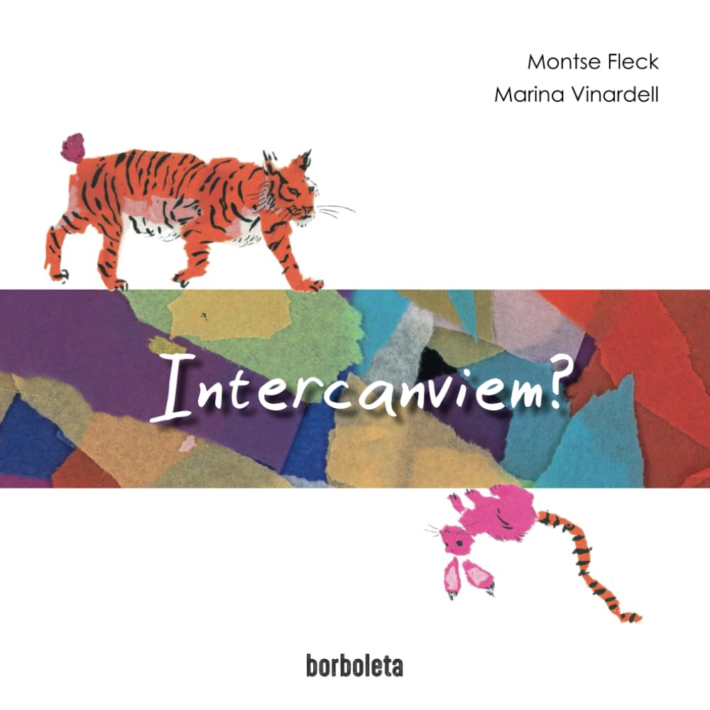 INTERCANVIEM?: Un llibre il·lustrat per aprendre el valor de l'amistat i a compartir amb els que més estimes. (Col·lecció Borboleta by Mediúscula) (EN CATALÀ) Non-fiction