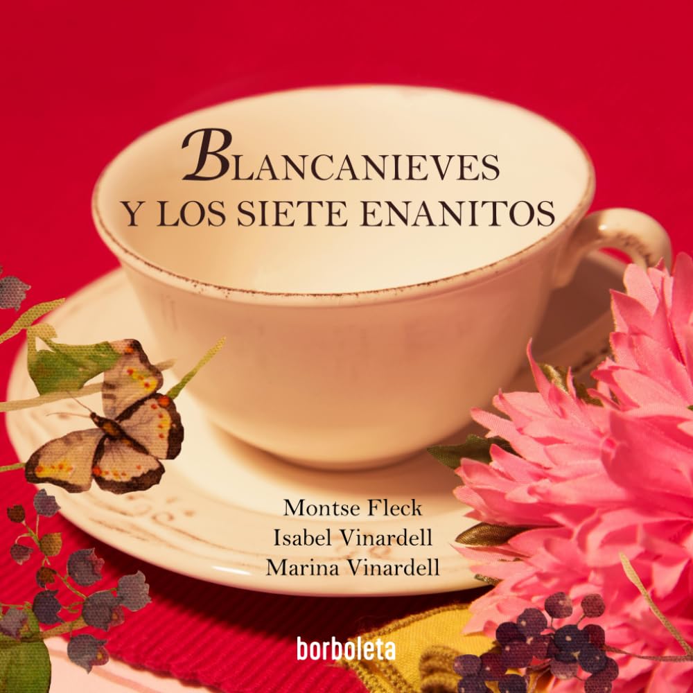 Blancanieves y los siete enanitos: Un cuento clásico contado por unos personajes tan cotidianos como inesperados (Colección Borboleta by Mediúscula) Fairy Tales & Legends