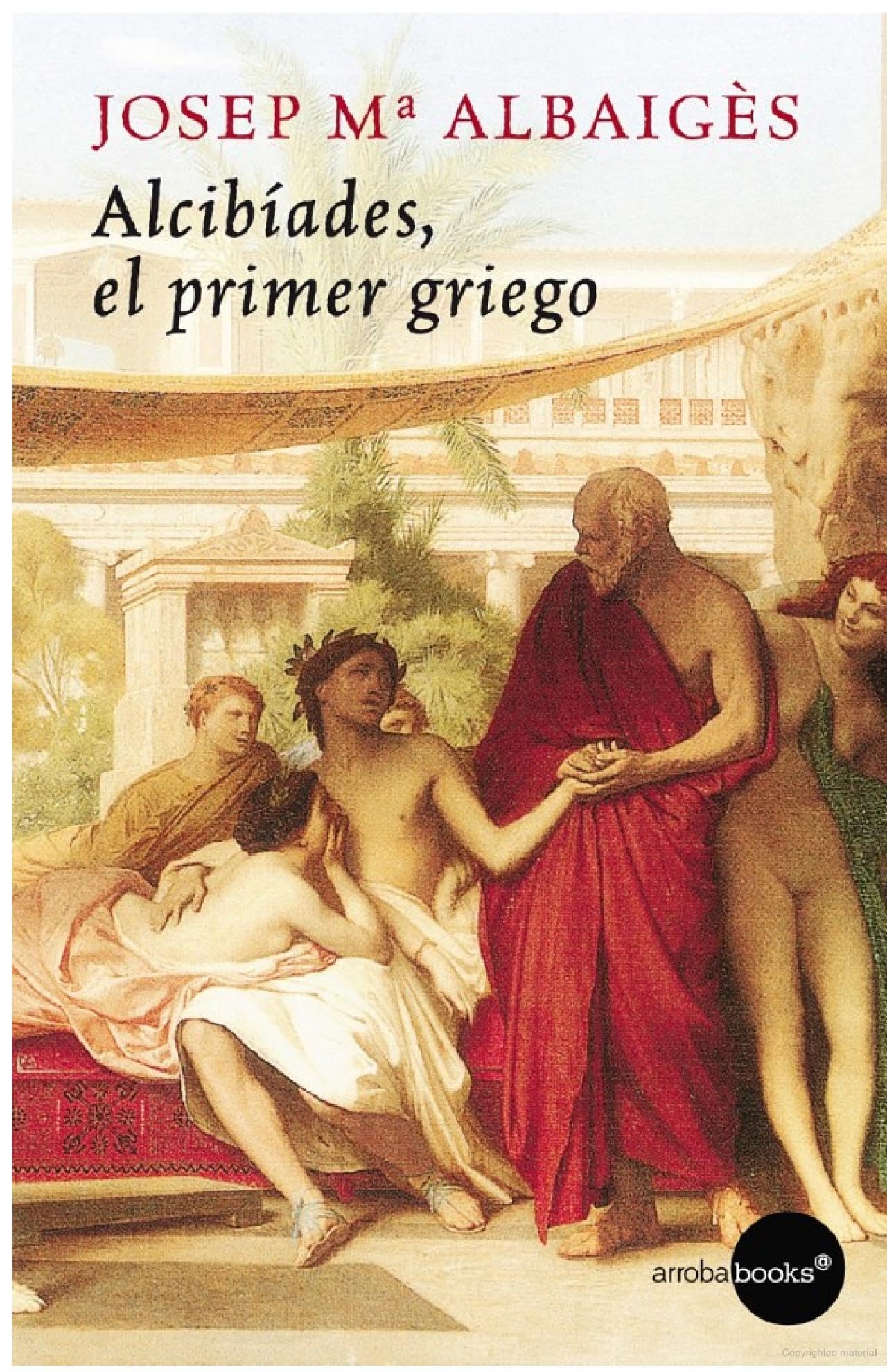 Alcibíades, el primer griego Learning & Reference