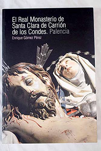 El Real Monasterio de Santa Clara de Carrión de los Condes Books