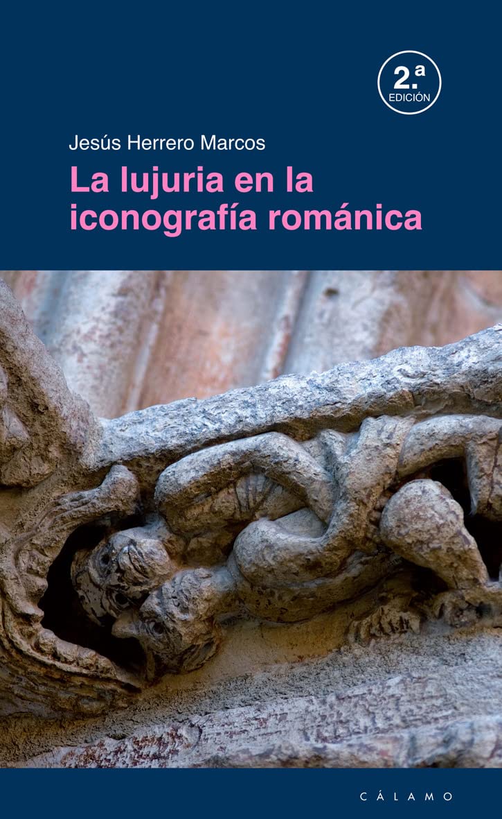 La lujuria en la iconografía románica (Guías) Film, Art & Culture