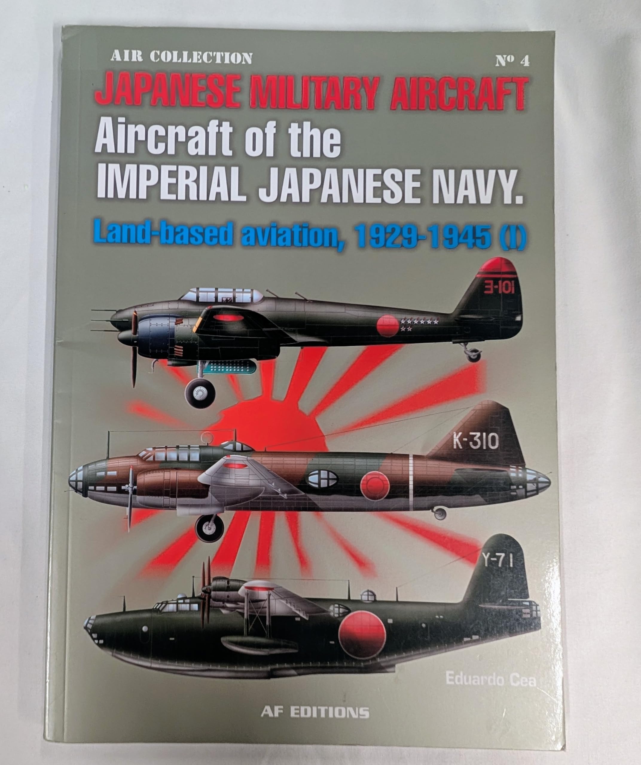 Aircraft of the Imperial Japanese Navy: Land-Based Aviation, 1929 - 1945 (I) Social Sciences