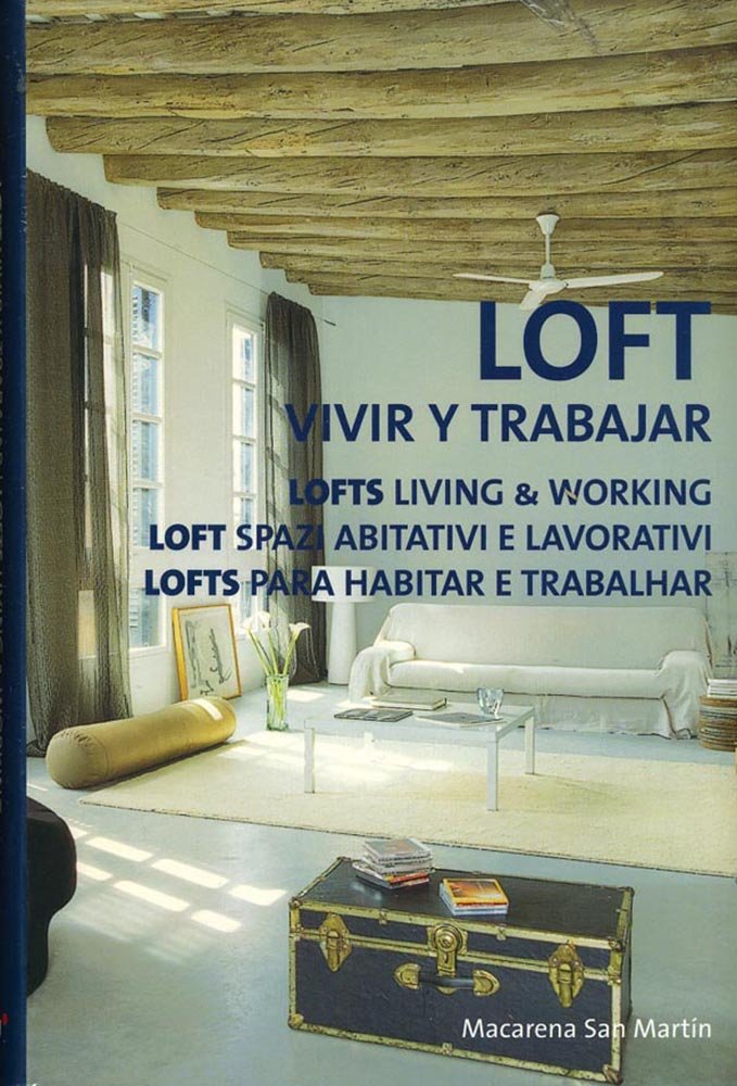 Loft spazi abitativi e lavorativi. Ediz. multilingue book