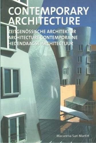 Contemporary Architecture: Zeitgenössische Architektur, Architecture Contemporaine, Hegendaagse Architectuur. Dtsch.-Engl.-Französ.-Niederländ. (Kolon Mini Series) Architecture