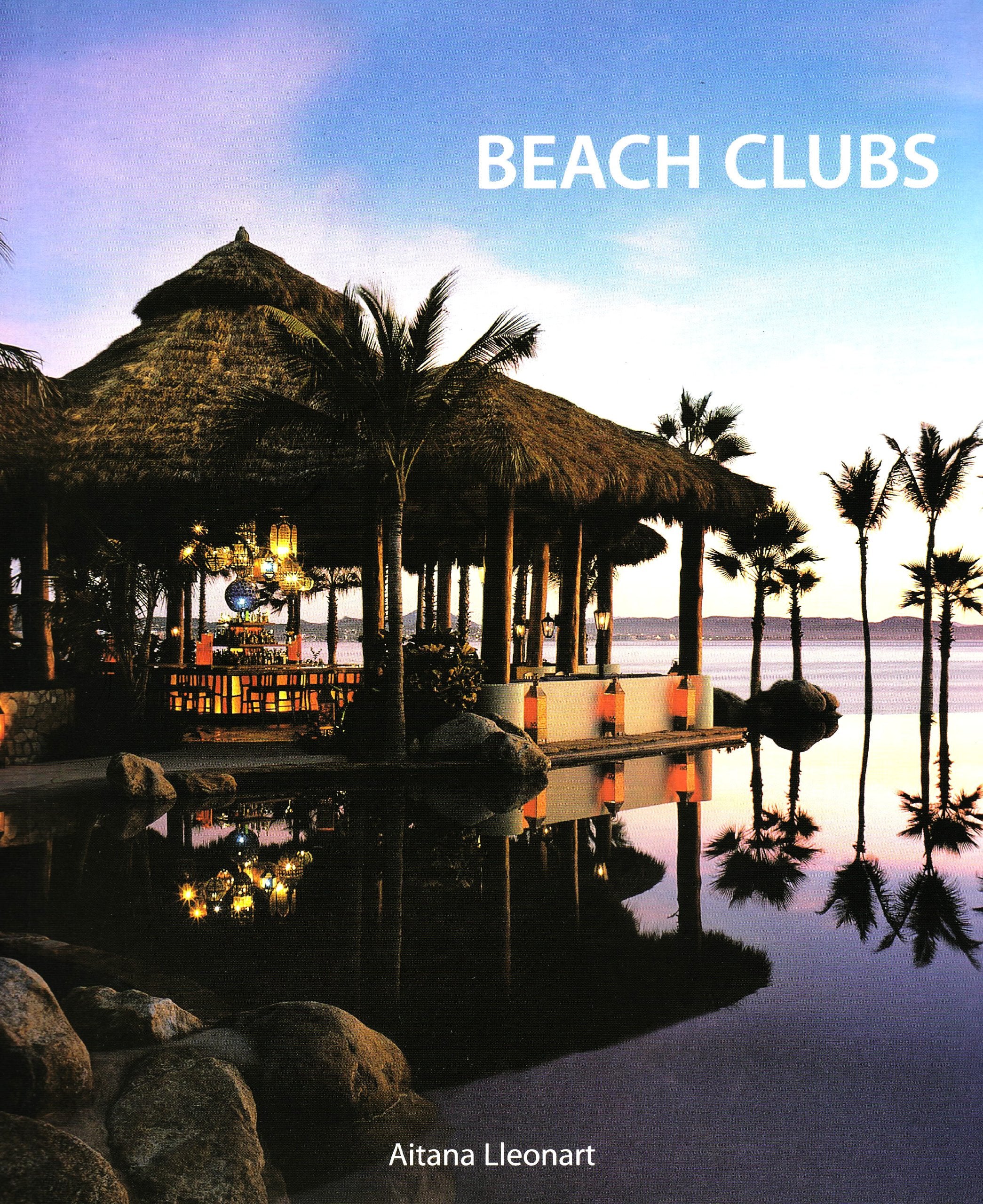 Beach Clubs (Kolon Soft-flaps): Dtsch.-Engl.-Französ.-Niederländ. Architecture